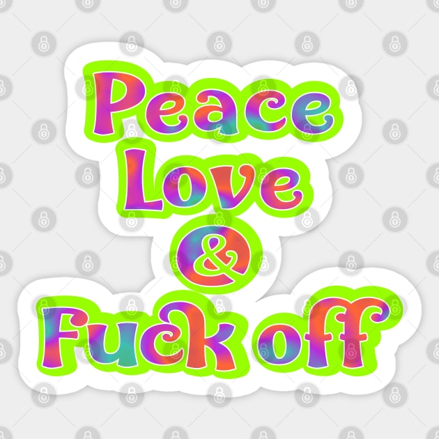 Peace, Love, and Sticker by SnarkCentral